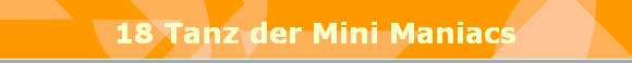 18 Tanz der Mini Maniacs