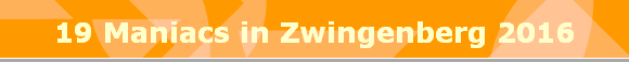 19 Maniacs in Zwingenberg 2016