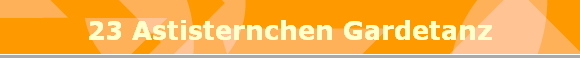 23 Astisternchen Gardetanz