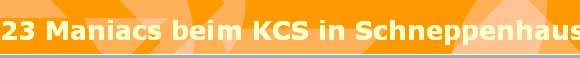 23 Maniacs beim KCS in Schneppenhausen 2016