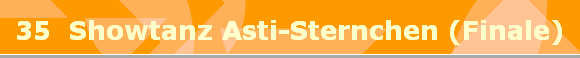 35  Showtanz Asti-Sternchen (Finale)