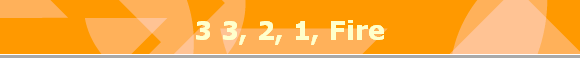 3 3, 2, 1, Fire
