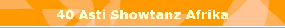 40 Asti Showtanz Afrika
