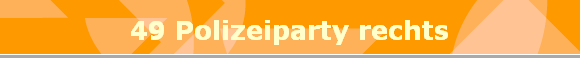 49 Polizeiparty rechts