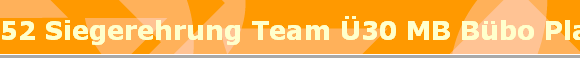 52 Siegerehrung Team 30 MB Bbo Platz 1