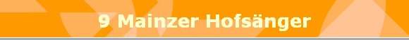 9 Mainzer Hofsnger