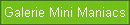 Galerie Mini Maniacs