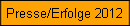 Presse/Erfolge 2012