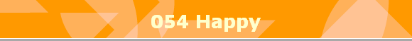 054 Happy