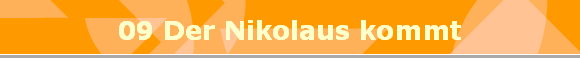 09 Der Nikolaus kommt